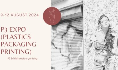 P3 Expo 2024: Disclose the Future of Plastics, Packaging, and Printing at Hyderabad's Mega Event