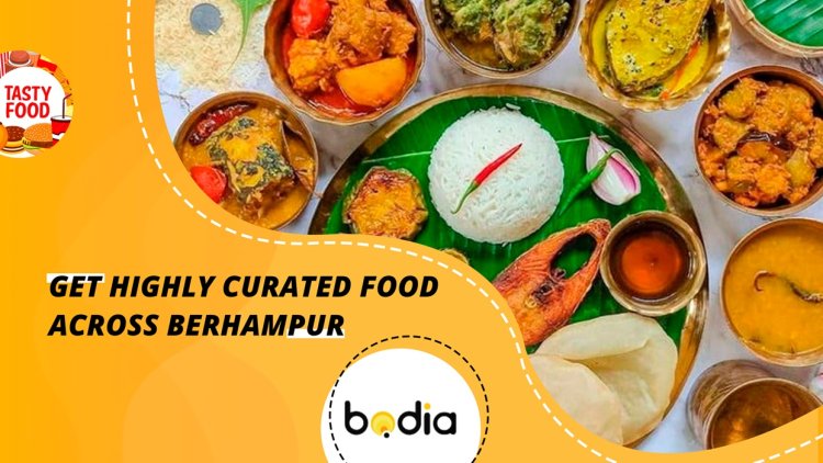 Bodia : Revolutionizing Food Delivery in India's Small Towns with a Taste of Hygiene and Quality