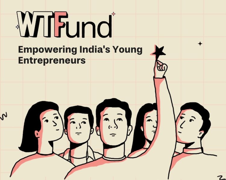 WTFund : The Mystery Fund Making Waves in Startups – Everything You Need to Know